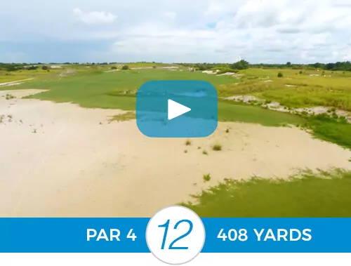 Streamsong Hole Hole 12 Flyover