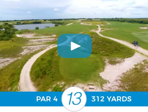 Streamsong Hole Hole 13 Flyover