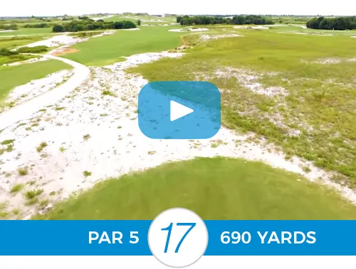 Streamsong Hole Hole 17 Flyover