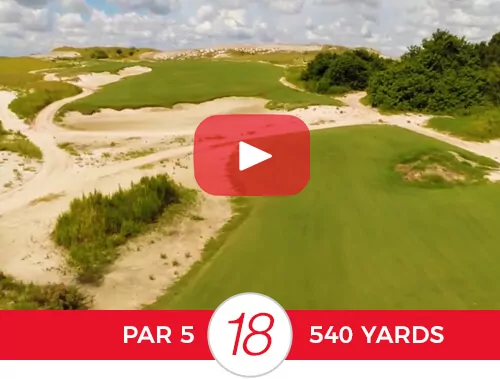 Streamsong Hole Hole 18 Flyover